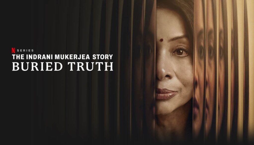 The Indrani Mukerjea Story: Buried Truth – S01 – E01-04 (2024) Tamil Web Series HD 720p Watch Online