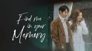 Find Me In Your Memory S01 (2024) Tamil Dubbed Korean Drama Hdrip Watch Online
